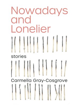 cover image of Nowadays and Lonelier